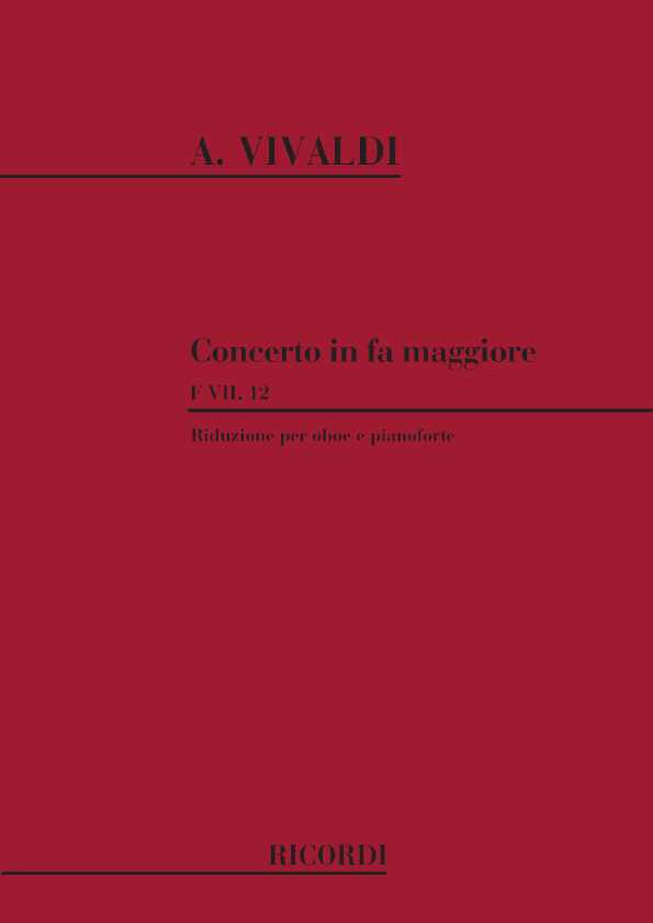 Concerto per Oboe, Archi e BC: In Fa RV 457 F.Vii-12-Tomo 315